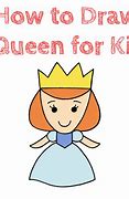 Image result for Queen Drawing Kids