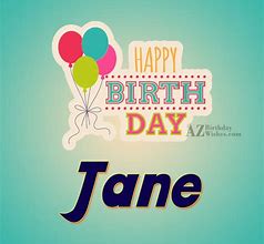 Image result for Happy Birthday Jane Meme