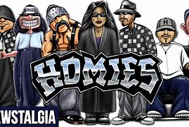 Image result for La Homies