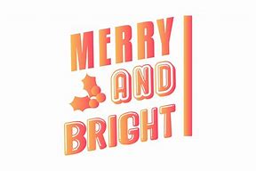 Image result for merry and bright quotes