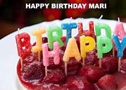 Image result for Happy Birthday Mari