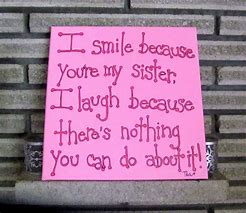 Image result for Baby Sister Quotes