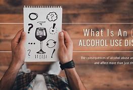 Image result for Alcohol Use Disorder