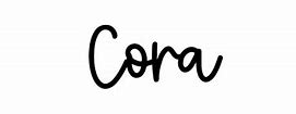 Image result for My Name Is Cora