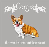 Image result for Corgi Sayings