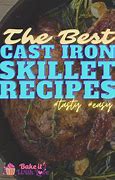 Image result for Cast Iron Skillet Cooking