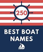 Image result for Fancy Boat Name