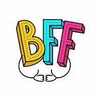 Image result for BFF Graphics