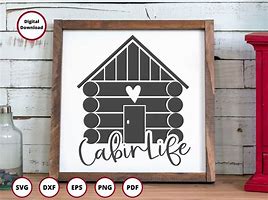 Image result for Cabin Life SVG