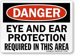 Image result for Eye and Ear Protection Sign