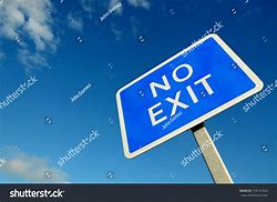 Image result for No Exit Road Sign