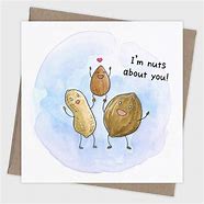 Image result for I AM Nuts About You