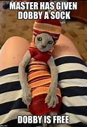 Image result for Dobby Wears Sock Ai Meme