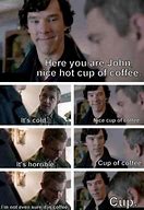 Image result for Have a Cup of Meme