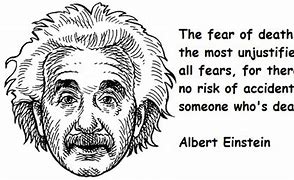 Image result for Albert Einstein Quotes About Death