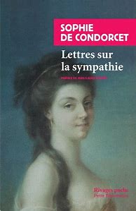 Image result for Sophie De Grouchy the Letters On Sympathy