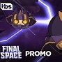 Image result for Final Space Entity