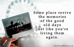 Image result for Old Photo Memories Quotes