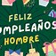 Image result for Feliz Cumpleaños Masculino