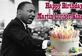 Image result for Happy Birthday to Martin Luther King