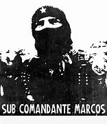 Image result for Ezln Marcos