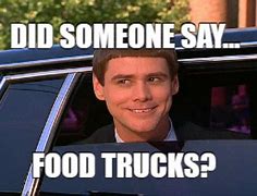 Image result for Taco Food Truck Meme