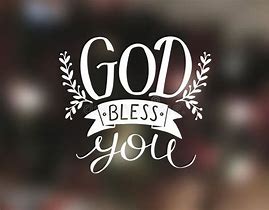 Image result for God Bless You Christian