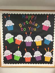 Image result for Happy Birthday Classroom Board