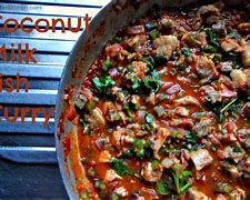 Image result for Fish Curry Masala with Coconut Milk