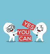 Image result for Yes We Can Do It