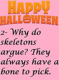 Image result for Funny Halloween Skeleton Sayings