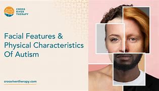 Image result for Autistic Face Features