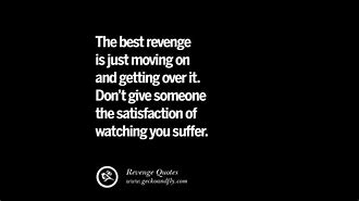 Image result for Best Revenge Quotes