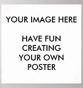 Image result for Create Your Own Poster Art