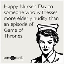 Image result for Nurses Day Funny Quotes