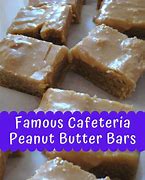 Image result for School Cafeteria Peanut Butter Bars