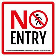 Image result for Cute Do Not Enter Signs