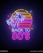 Image result for Back to the 80s Logo