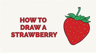 Image result for How to Draw Strawberry Easy