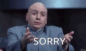 Image result for Truly Sorry GIF