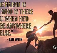 Image result for Famous Quotes On Friendship Loyalty