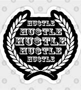 Image result for Hustle Sticker