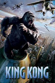 Image result for King Kong Movie