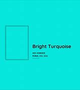 Image result for Bright Turquoise Blue