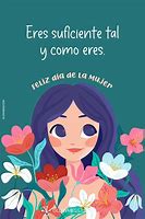 Image result for Feliz DIA Mujer Bonita