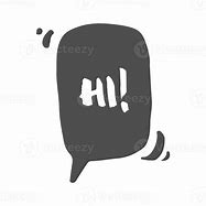 Image result for Hi Speech Bubble