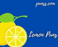 Image result for Lemon Puns