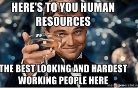 Image result for Funny Work HR Memes