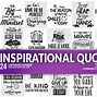 Image result for Inspirational Famous Quotes SVG