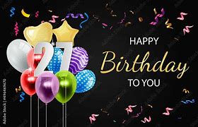 Image result for Happy Birthday 27